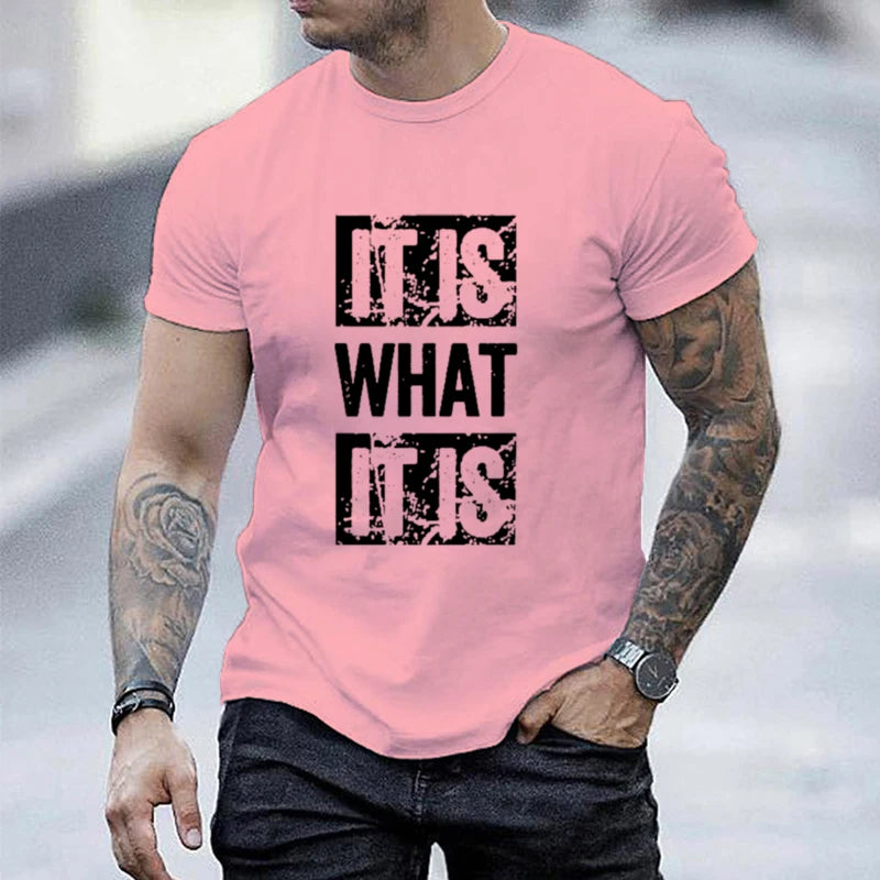It Is What It Is Print T Shirt, Tees for Men, Casual Short Sleeve T-shirt for Summer, Durable Fabric, Easy Care, All-Year Wear