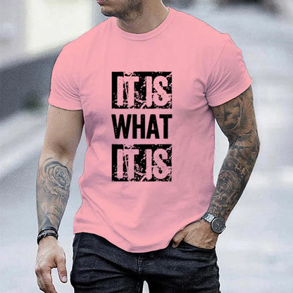 It Is What It Is Print T Shirt, Tees for Men, Casual Short Sleeve T-shirt for Summer, Durable Fabric, Easy Care, All-Year Wear