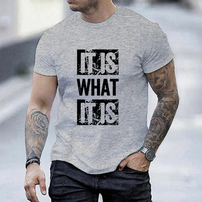 It Is What It Is Print T Shirt, Tees for Men, Casual Short Sleeve T-shirt for Summer, Durable Fabric, Easy Care, All-Year Wear