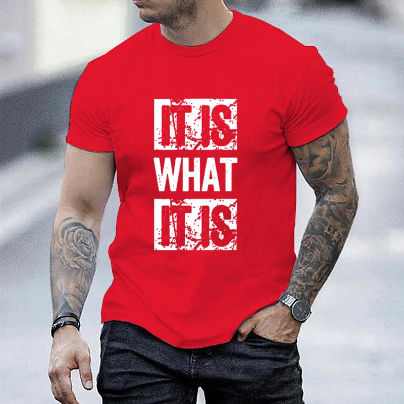 It Is What It Is Print T Shirt, Tees for Men, Casual Short Sleeve T-shirt for Summer, Durable Fabric, Easy Care, All-Year Wear